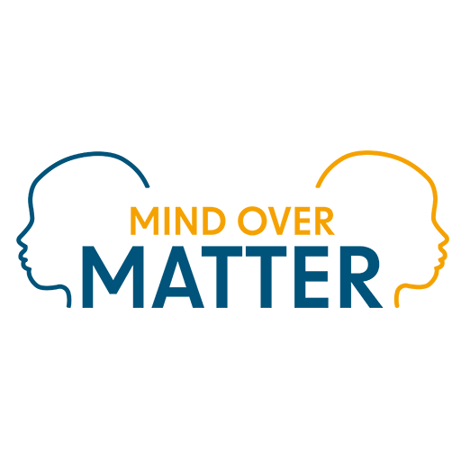 Mind Over Matter